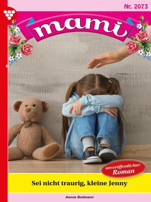 cover image of Sei nicht traurig, kleine Jenny